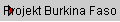 Projekt Burkina Faso